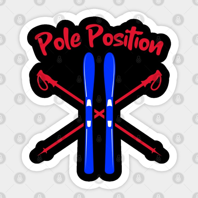 Pole Position, Skiing Holiday, Ski season, chalet girl, Slalom skiing, mountain skiing Sticker by Style Conscious